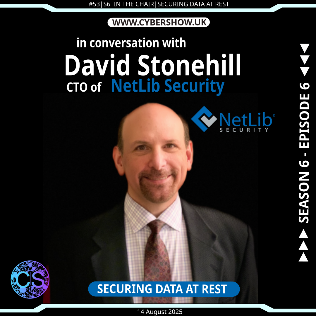 #053 | S6 | In The Chair | Securing Data At Rest with David Stonehill